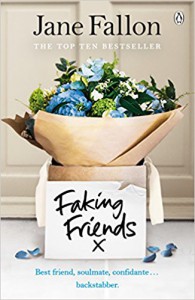 Faking Friends - Jane Fallon