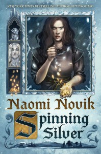 Spinning Silver - Naomi Novik