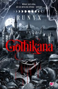 Gothikana - RuNyx, Gabriela Iwasyk