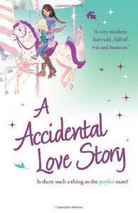 A Very Accidental Love Story - Claudia Carroll