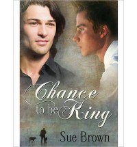 Chance To Be King - Sue  Brown