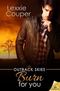 Burn for You (Outback Skies) - Lexxie Couper