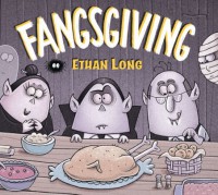 Fangsgiving - Ethan Long