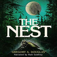 The Nest - Gregory A. Douglas, Matt Godfrey