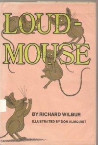 Loudmouse - Richard Wilber, Richard Wilber