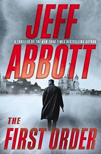 The First Order (The Sam Capra series) - Jeff Abbott