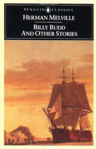Billy Budd and Other Stories - Frederick Busch, Herman Melville