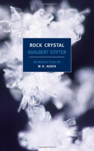 Rock Crystal (New York Review Books Classics) - Adalbert Stifter