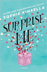 Surprise Me: A Novel - Sophie Kinsella