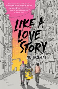 Like a Love Story - Abdi Nazemian