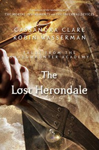 The Lost Herondale - Cassandra Clare, Robin Wasserman