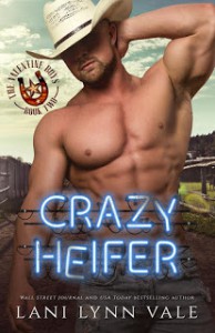 Crazy Heifer (The Valentine Boys Book 2) Kindle Edition  - Lani Lynn Vale