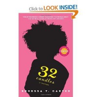 Ernessa T. Carter's32 Candles: A Novel [Hardcover](2010) - T., E.,   (Author) Carter