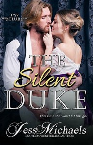 The Silent Duke (The 1797 Club Book 4) - Jess Michaels