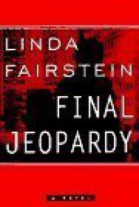 Final Jeopardy  - Linda Fairstein