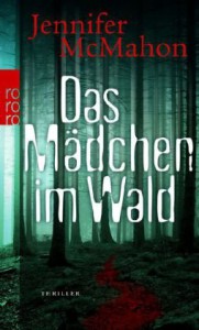 Das Mädchen im Wald - Jennifer McMahon