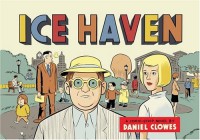 Ice Haven - Daniel Clowes