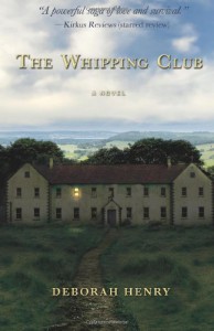 The Whipping Club - Deborah Henry