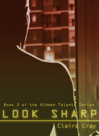 Look Sharp - Claire Cray