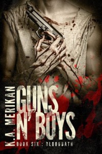 Guns n' Boys: Bloodbath - K.A. Merikan