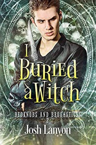 I Buried a Witch - Josh Lanyon