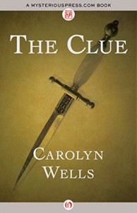 The Clue - Carolyn Wells