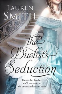 The Duelist's Seduction - Lauren   Smith, Theresa Cole, Fiona Jayde