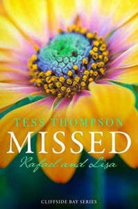 Missed: Rafael and Lisa (Cliffside Bay #6) - Tess Thompson