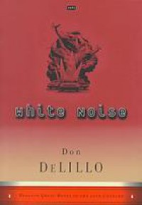 White Noise - Don DeLillo