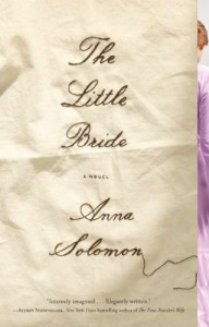 The Little Bride - Anna Solomon