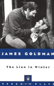 The Lion in Winter - James Goldman