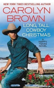 Long, Tall Cowboy Christmas (Happy, Texas) - Carolyn Brown