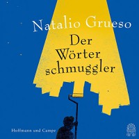 Der Wörterschmuggler - Natalio Grueso, Stéphane Bittoun, Hoffmann und Campe