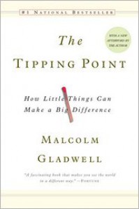 The Tipping Point: How Little Things Can Make a Big Difference - 