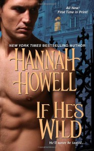 If He's Wild - Hannah Howell