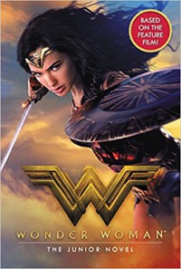 Wonder Woman: The Junior Novel - Steve Korte