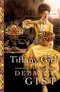Tiffany Girl: A Novel - Deeanne Gist