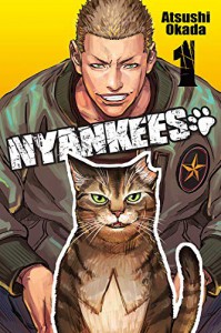 Nyankees, Vol. 1 - Atsushi Okada, Caleb D. Cook