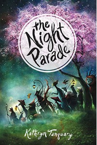 The Night Parade - Kathryn Tanquary