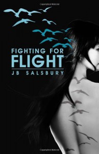 Fighting for Flight  - J.B. Salsbury