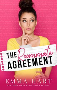 The Roommate Agreement - Emma  Hart