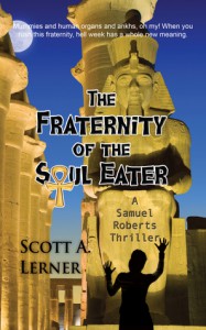 The Fraternity of the Soul Eater - Scott A. Lerner
