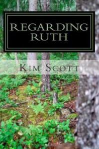 Regarding Ruth - Kim  Scott