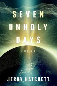 Seven Unholy Days - Jerry Hatchett