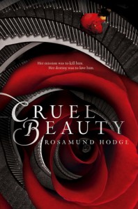 Cruel Beauty - Rosamund Hodge