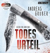 Todesurteil: Thriller (Maarten S. Sneijder und Sabine Nemez, Band 2) - Andreas Gruber, Achim Buch