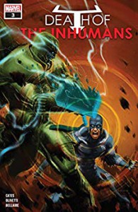 Death Of The Inhumans (2018) #3 (of 5) - Donny Cates, Kaare Andrews, Ariel Olivetti