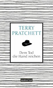 Dem Tod die Hand reichen - Terry Pratchett, Gerald Jung