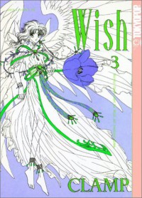Wish, Vol. 03 - CLAMP