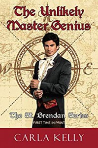 The Unlikely Master Genius (St. Brendan Book 1)  - Carla Kelly